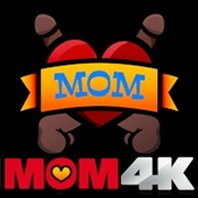Mom 4K
